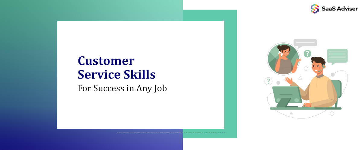 Customer Service Skills for Success in Any Job